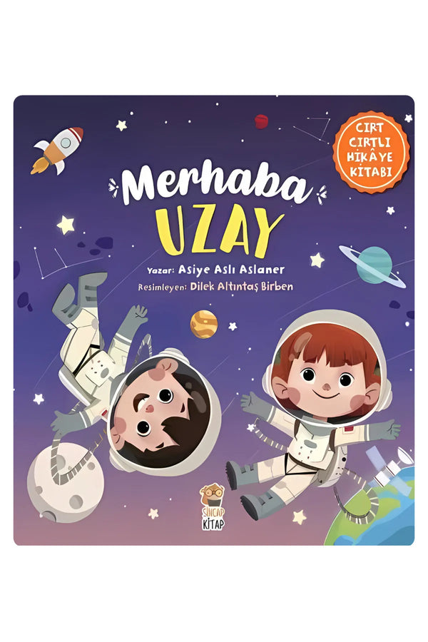Sincap Kitap Merhaba Uzay Cırt Cırtlı Hikaye ve Aktivite Kitabı 0-6 Yaş