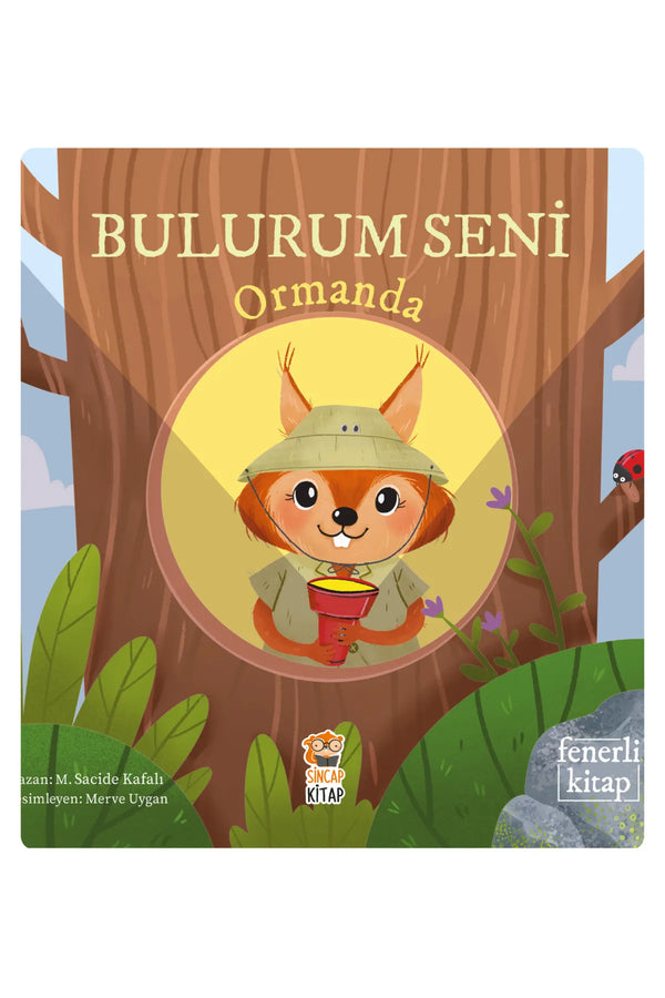 Sincap Kitap Bulurum Seni Ormanda Fenerli Kitap 0-6 Yaş Eğlenceli Aktivite Kitabı