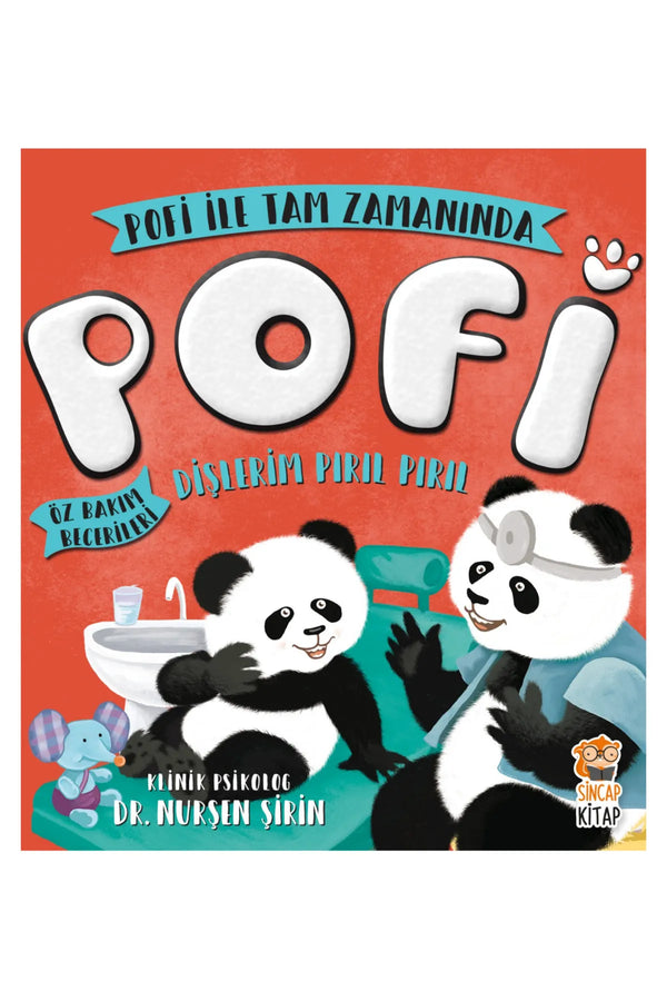 Sincap Kitap Pofi Dişlerim Pırıl Pırıl Öz Bakım Becerilerini Öğrenmenin En Eğlenceli Yolu +2 Yaş