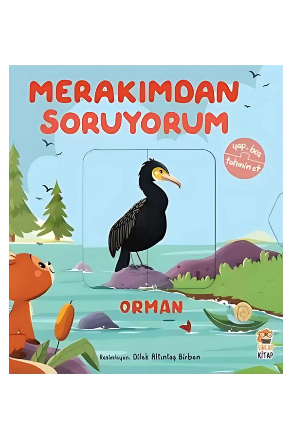 Sincap Kitap Merakımdan Soruyorum Orman/Yap-Boz Tahmin Et/0-6 Yaş Eğitici Aktiviteli