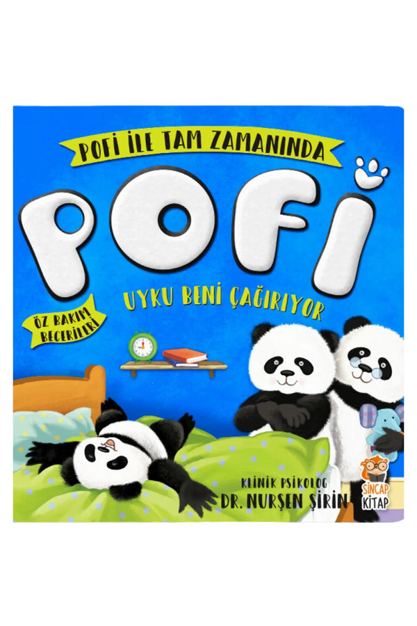 Sincap Kitap Pofi Uyku Beni Çağırıyor Öz Bakım Becerilerini Öğrenmenin En Eğlenceli Yolu +2 Yaş