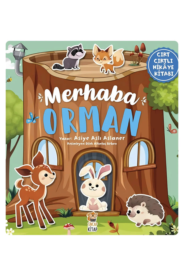 Sincap Kitap Merhaba Orman Cırt Cırtlı Eğitici Hikaye ve Aktivite Kitabı 0-6 Yaş